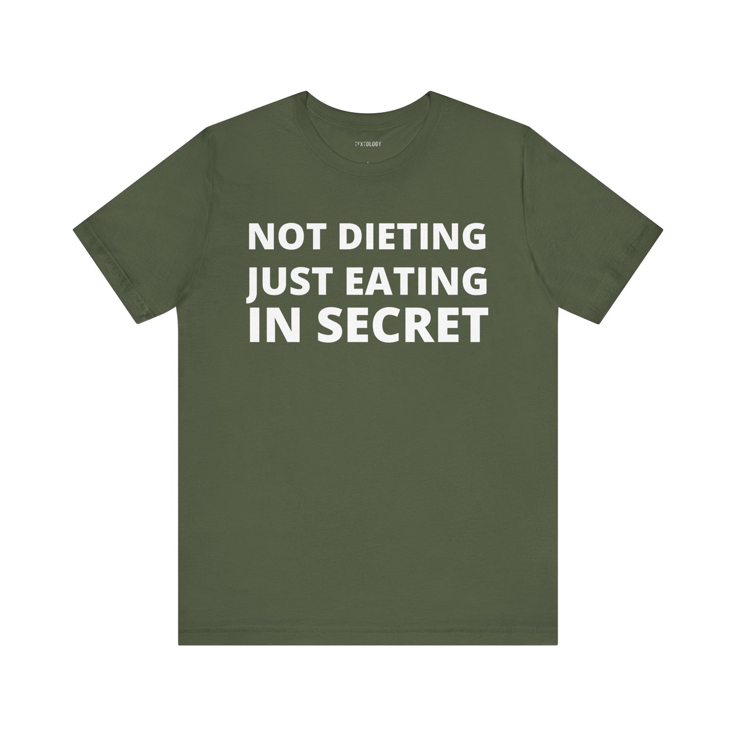 NOT DIETING