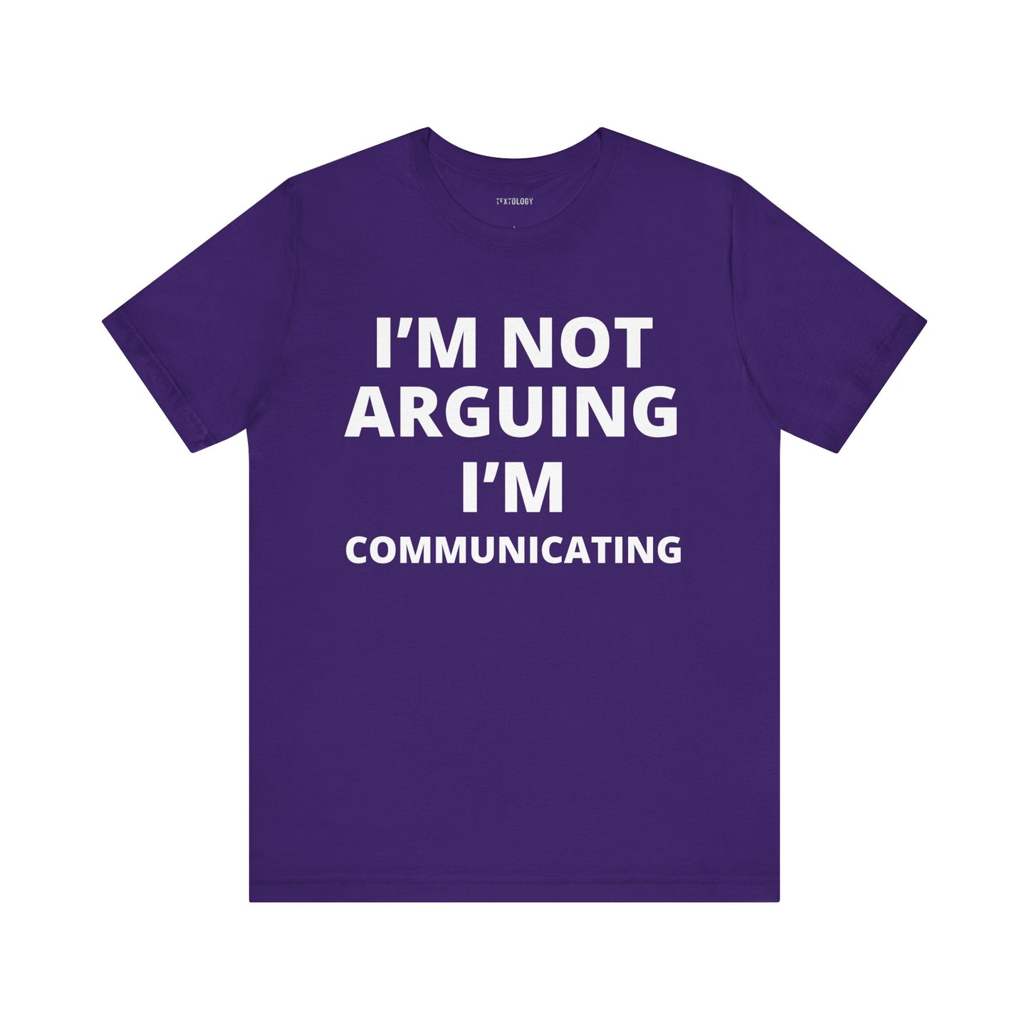 I'M NOT ARGUING