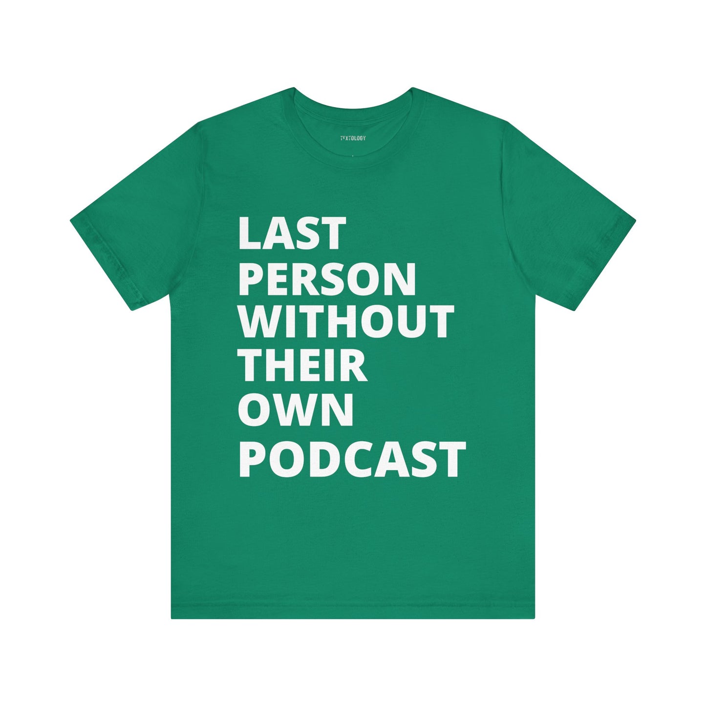 LAST PERSON WITHOUT PODCAST