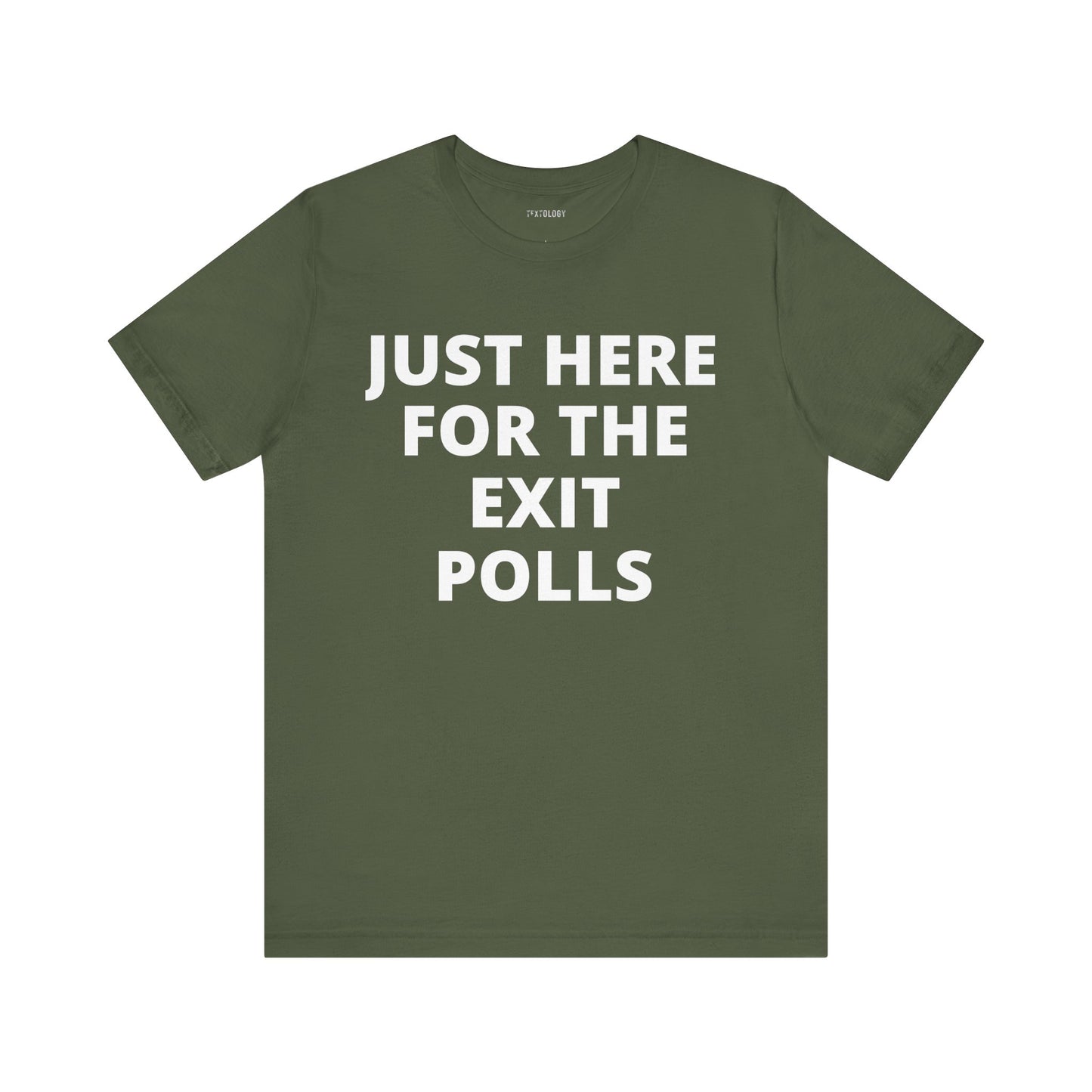 HERE FOR THE EXIT POLLS