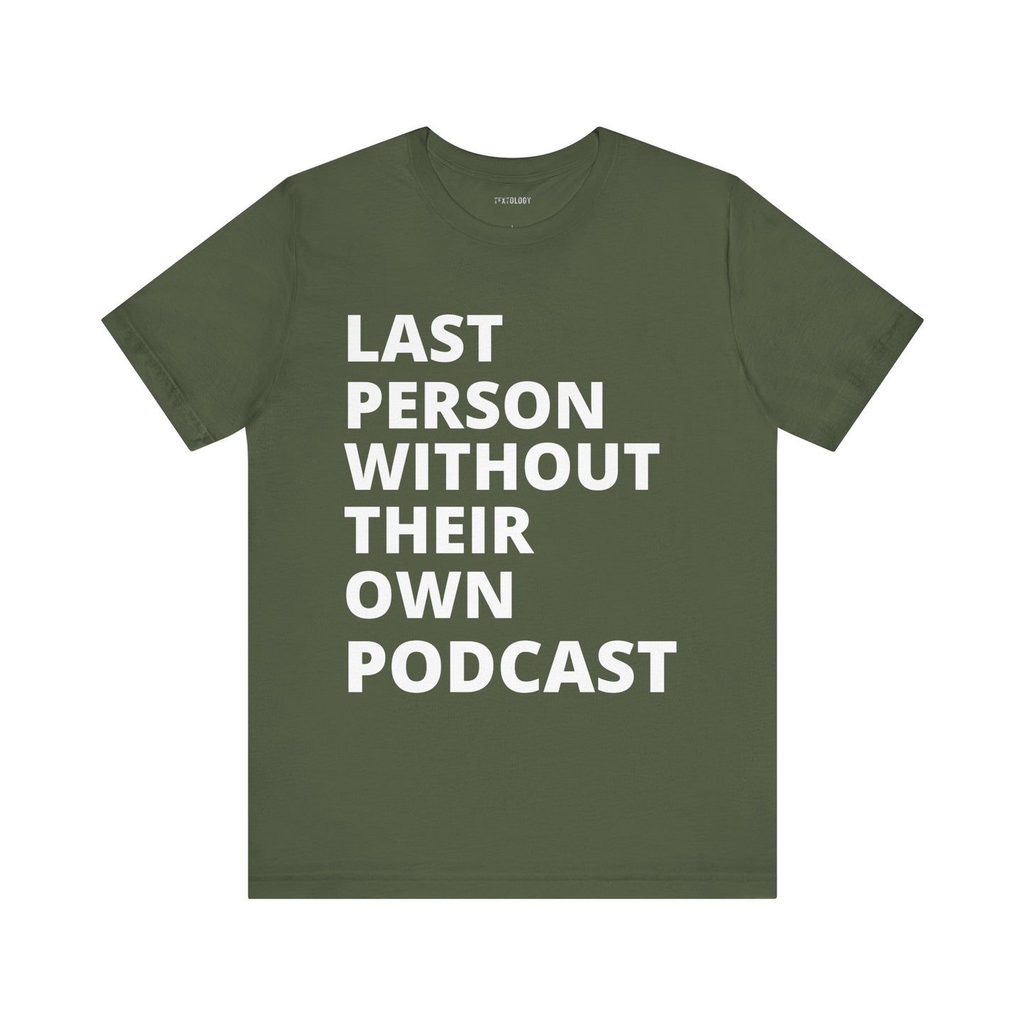 LAST PERSON WITHOUT PODCAST