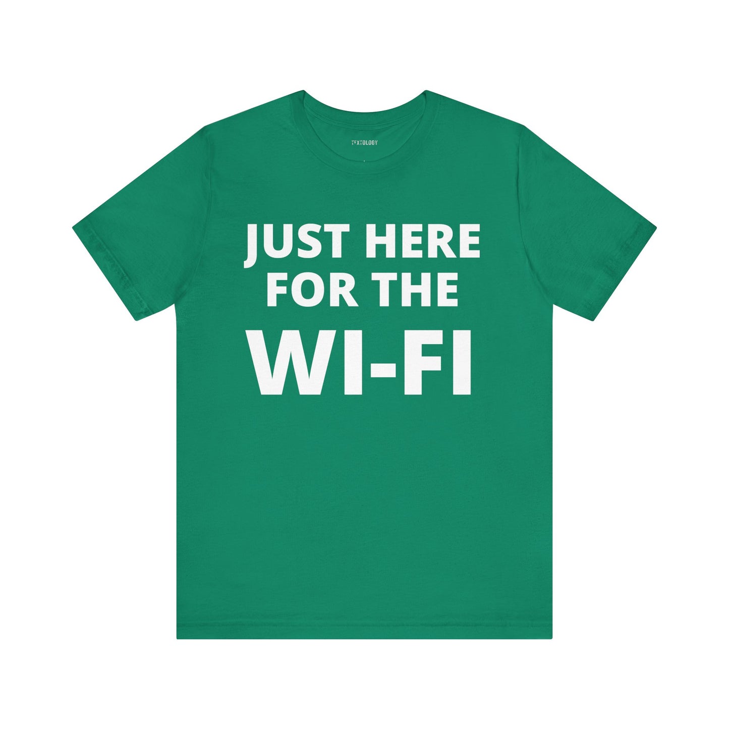 JUST HERE FOR THE WIFI