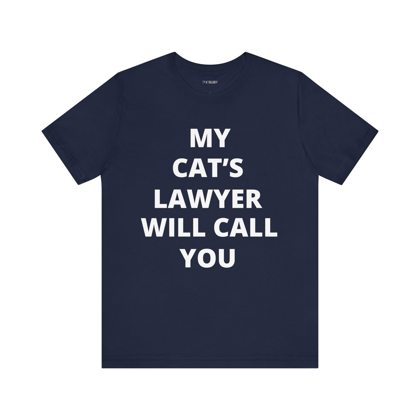 CAT'S LAWYER WILL CALL