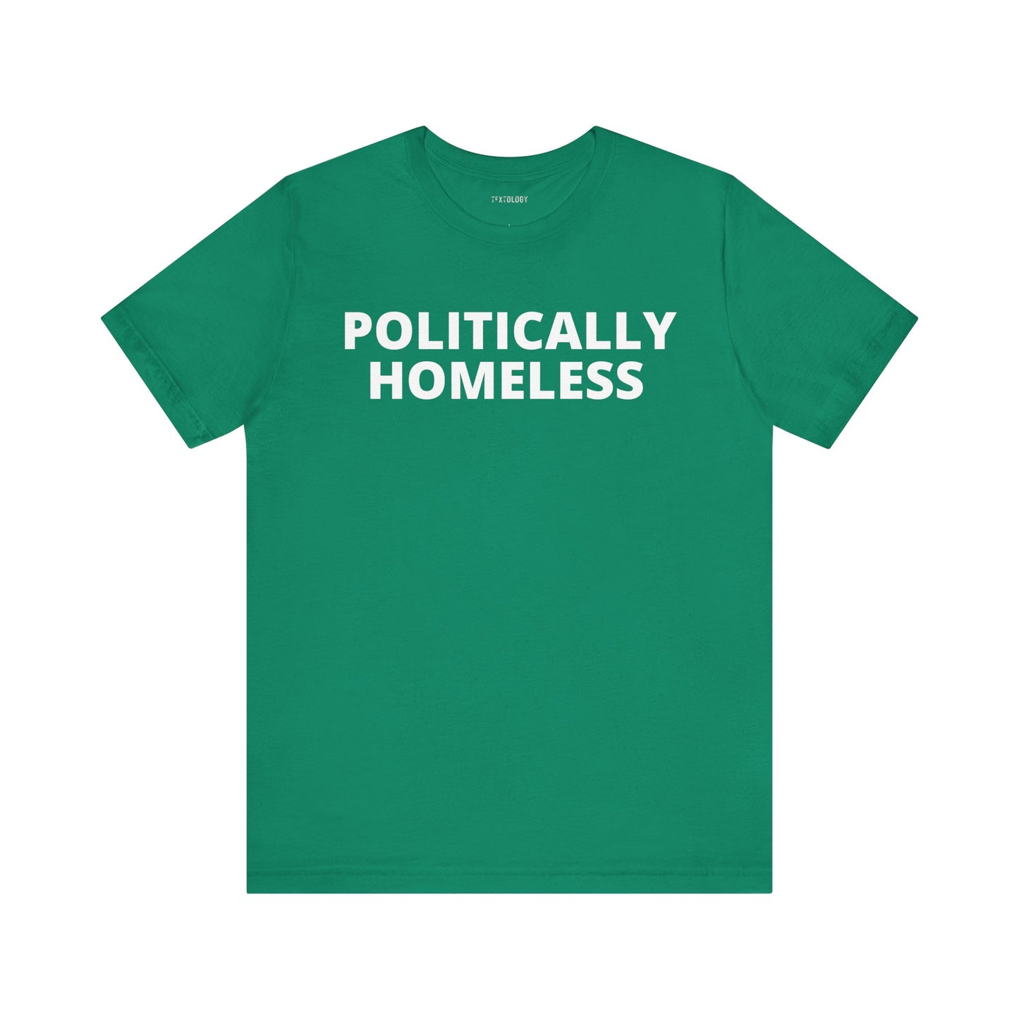 POLITICALLY HOMELESS