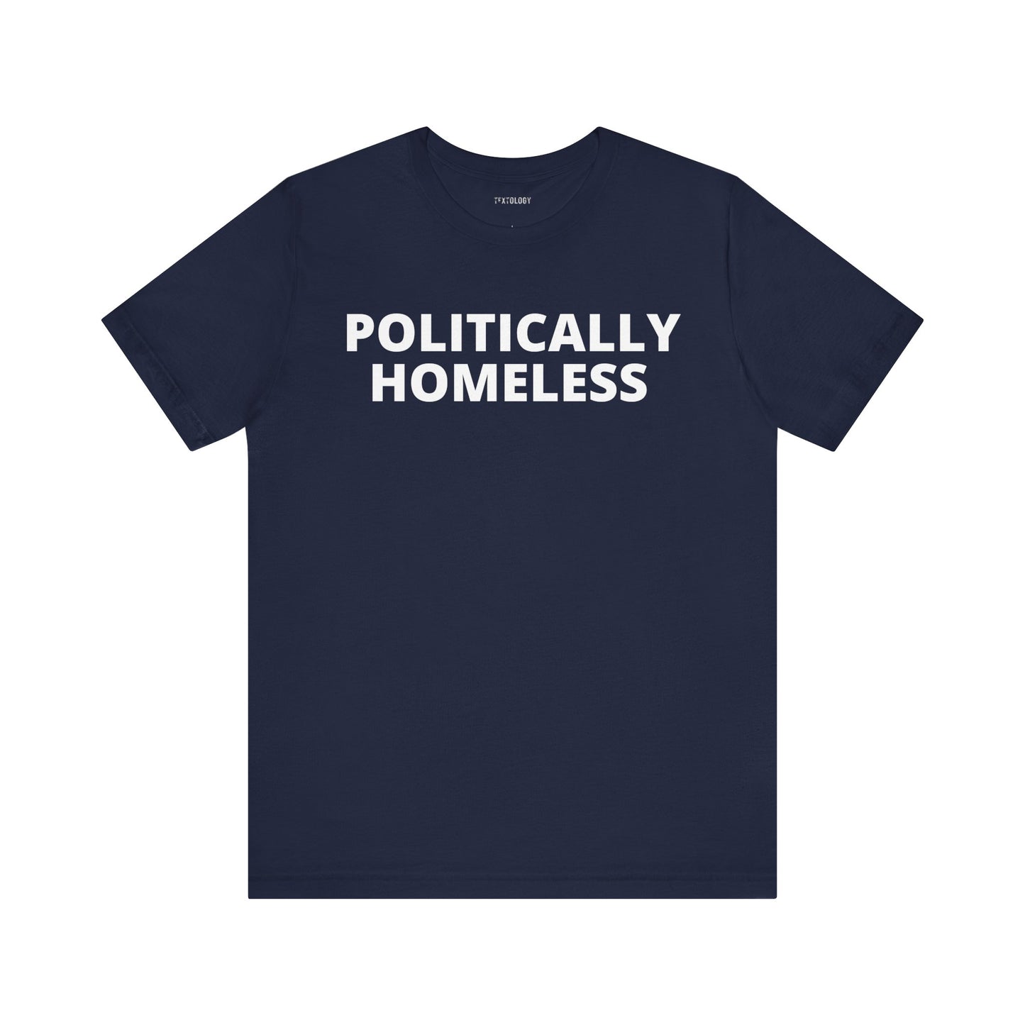 POLITICALLY HOMELESS