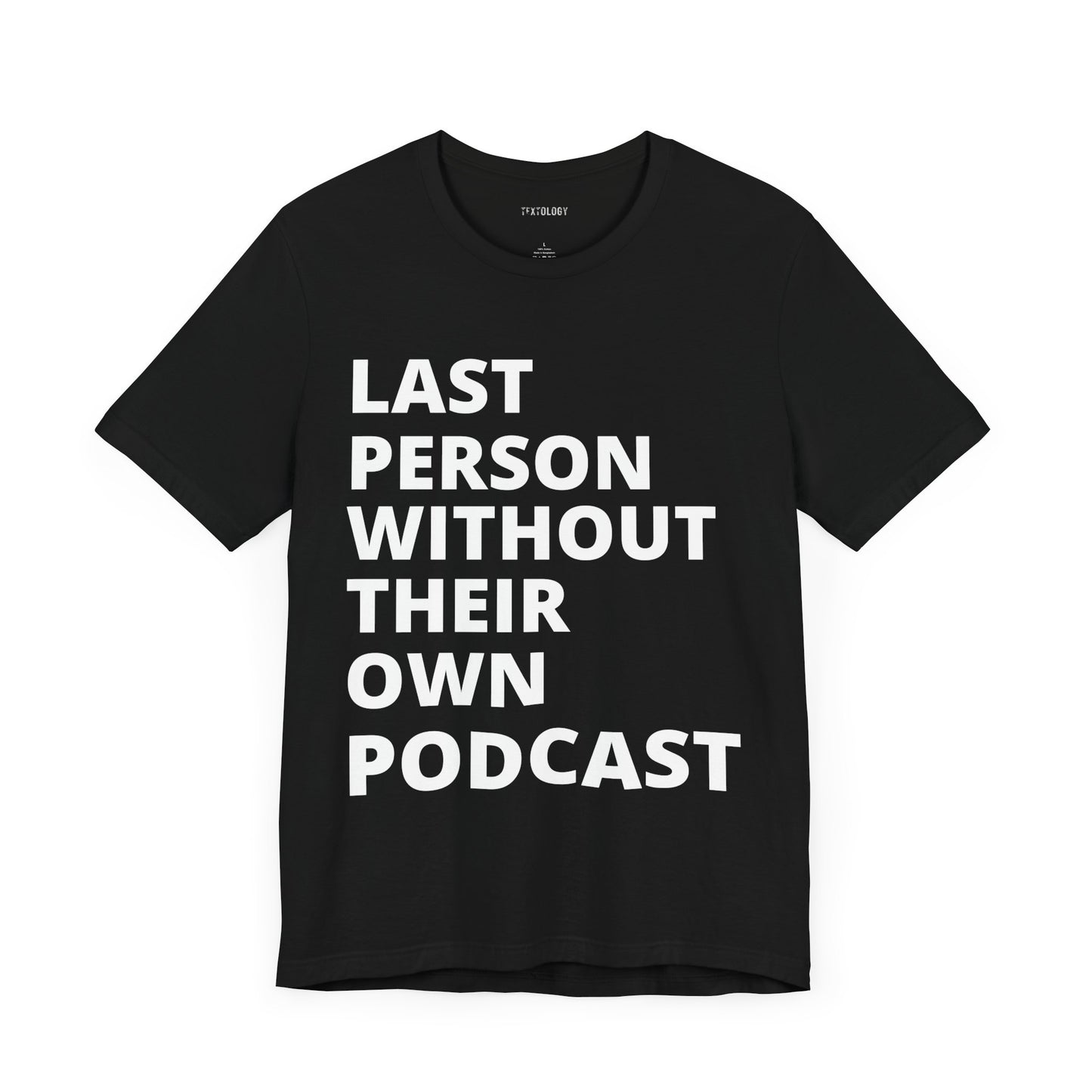 LAST PERSON WITHOUT PODCAST