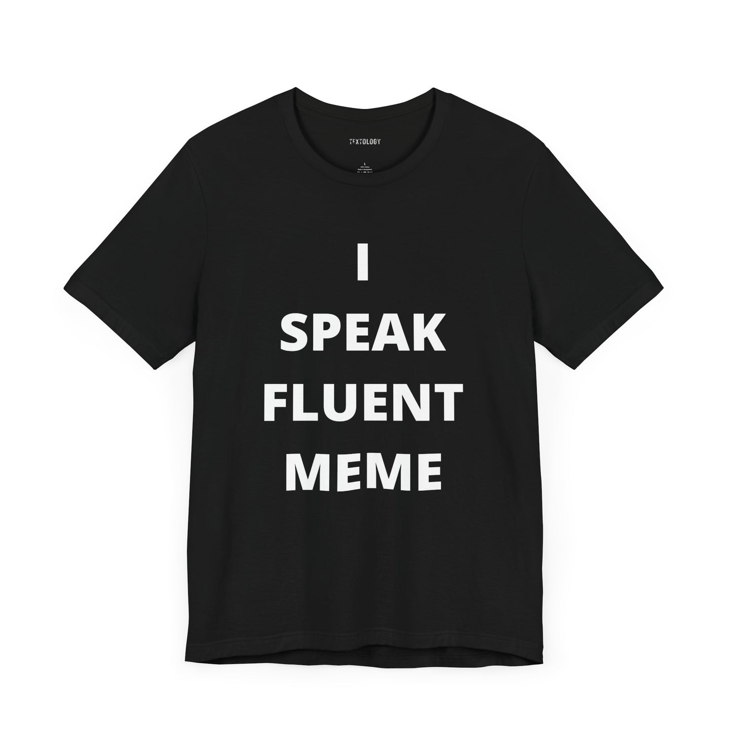 I SPEAK FLUENT MEME