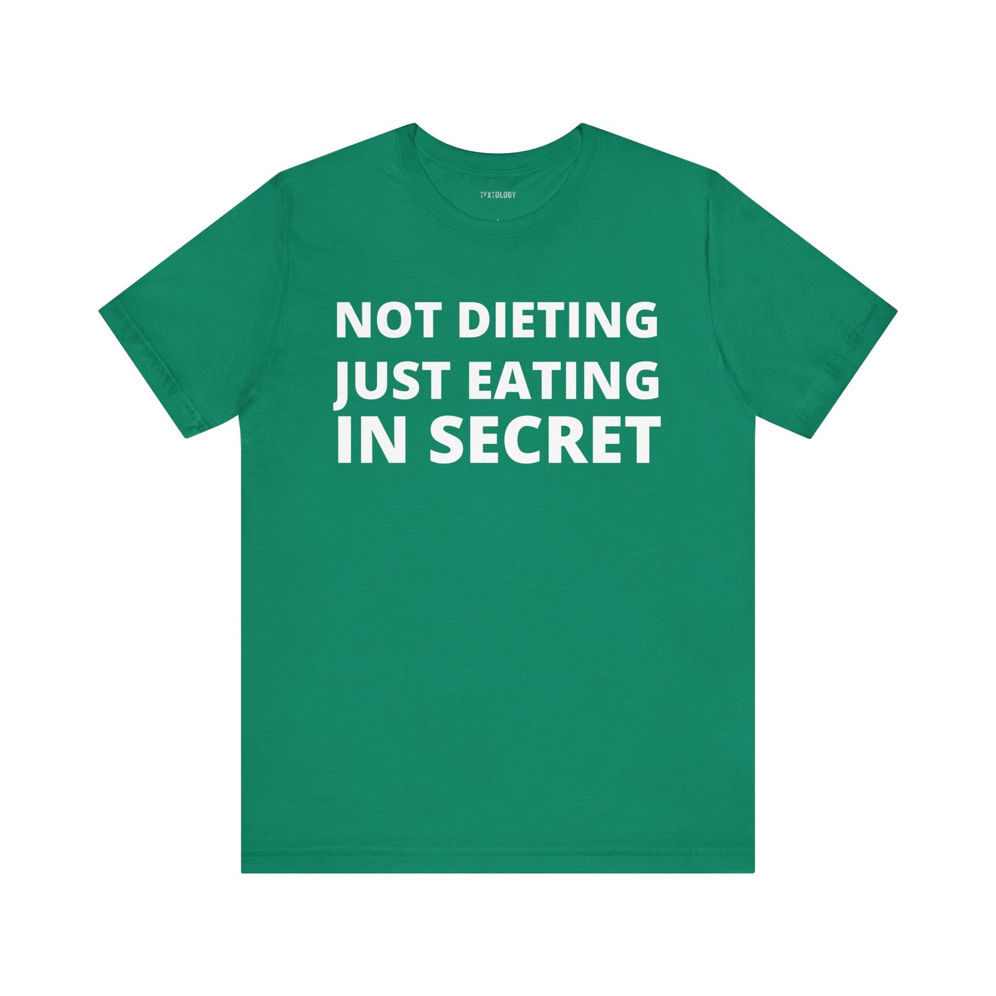 NOT DIETING