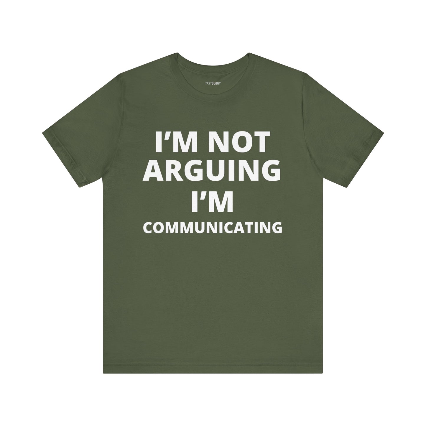 I'M NOT ARGUING