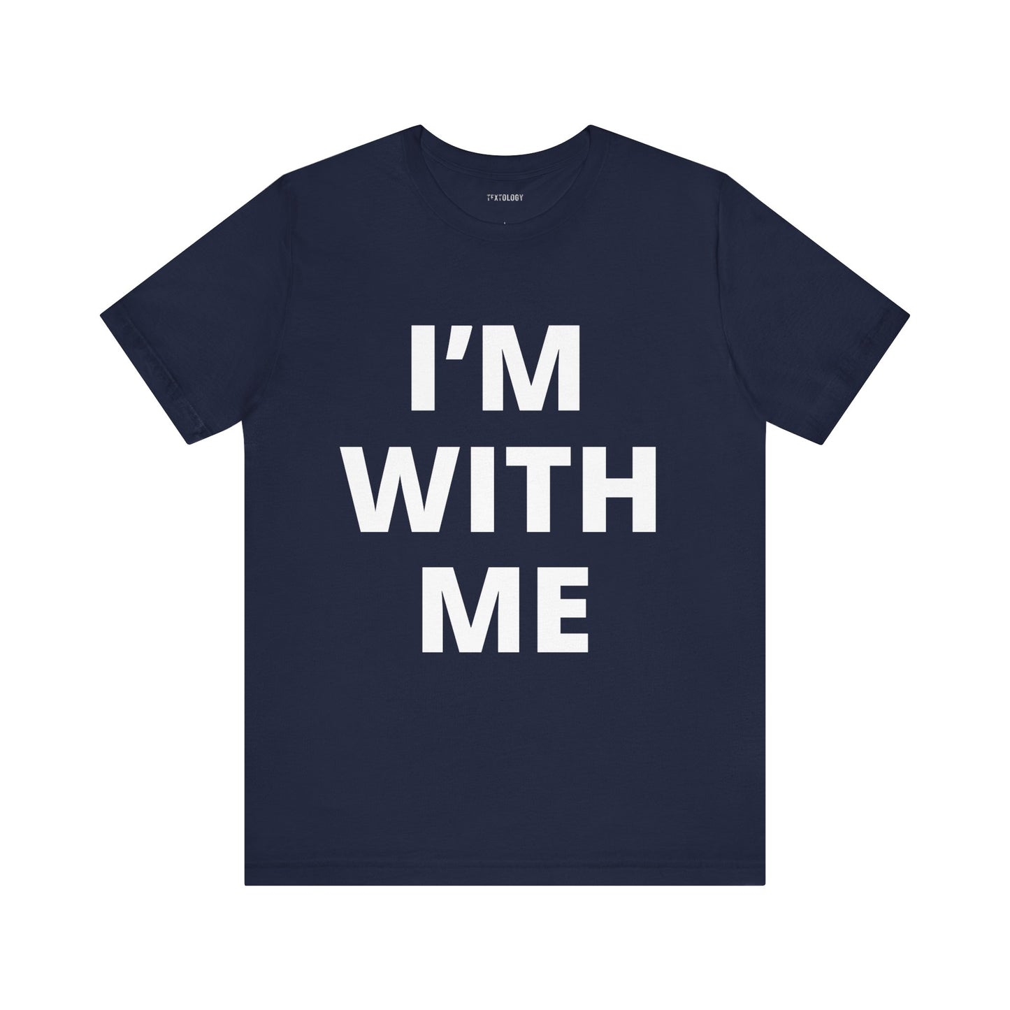 I'M WITH ME