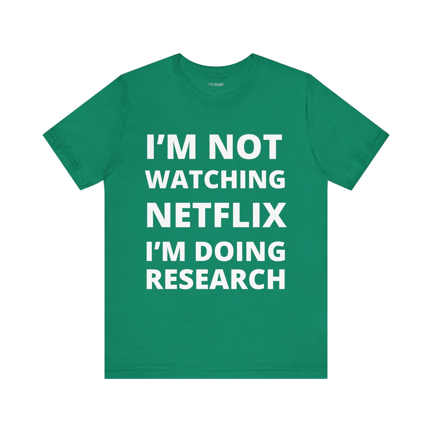NOT WATCHING NETFLIX
