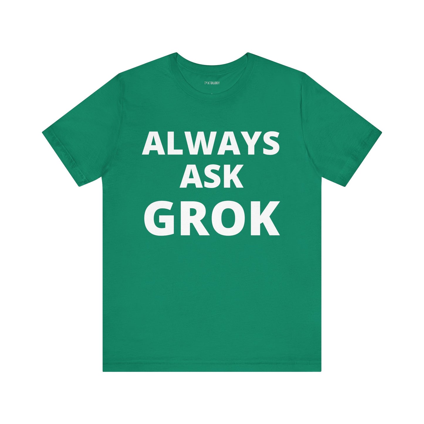 ALWAYS ASK GROK