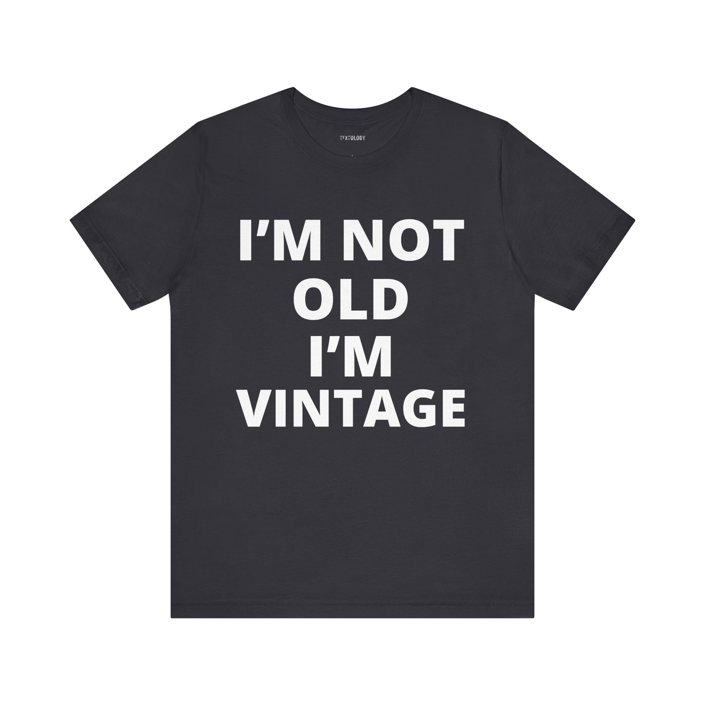 NOT OLD VINTAGE