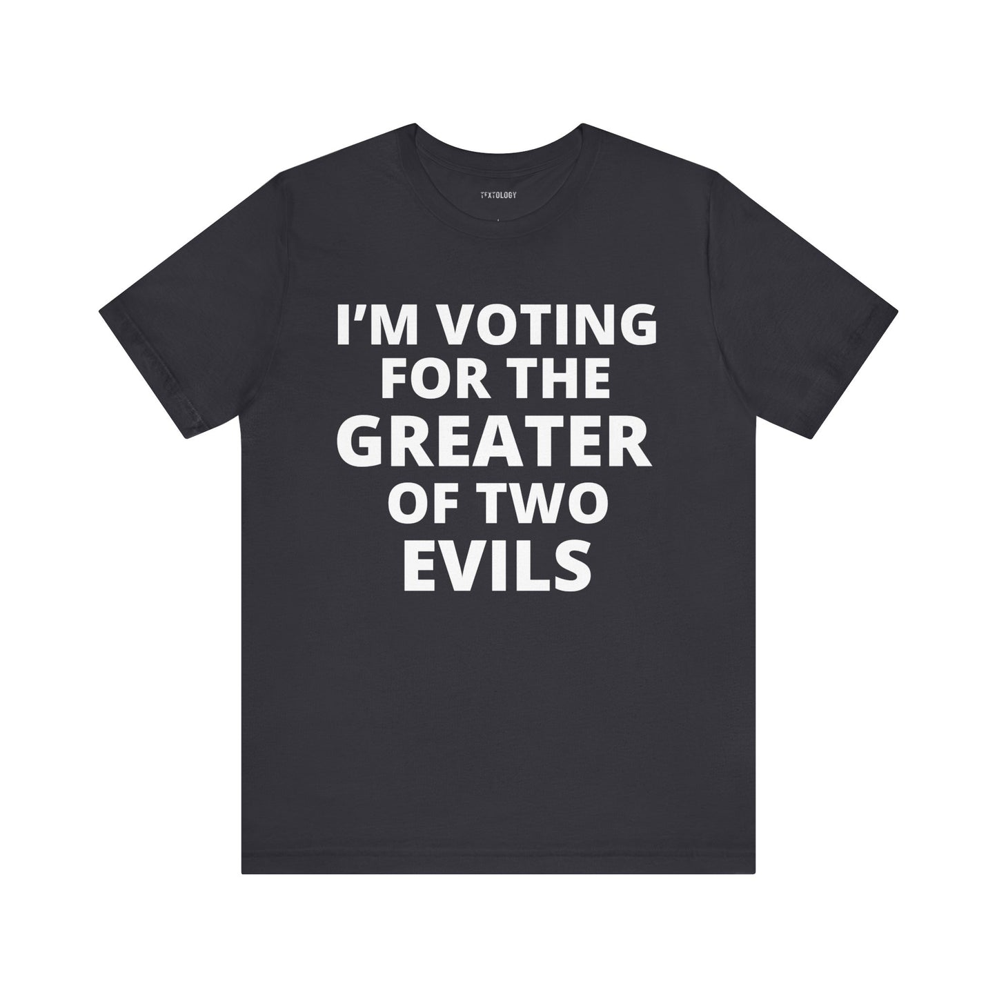 GREATER OF EVILS