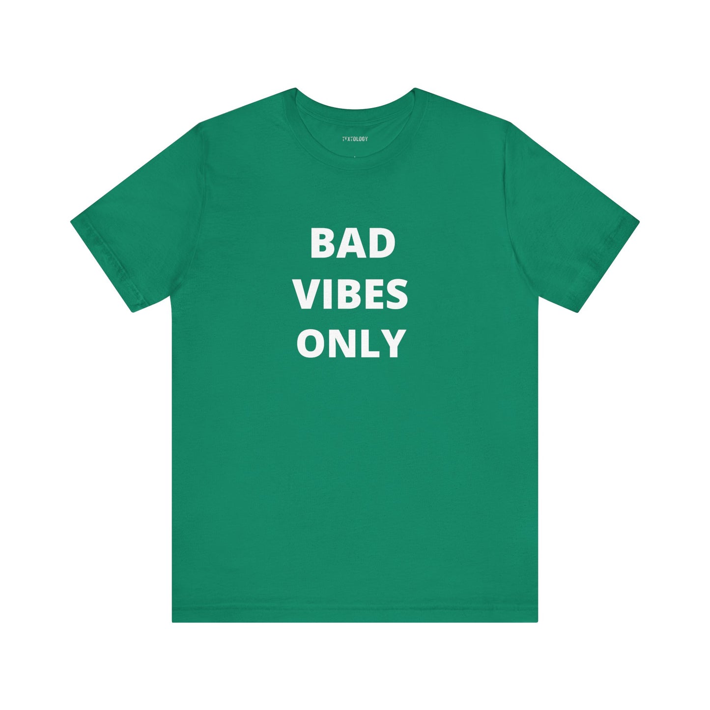 BAD VIBES ONLY