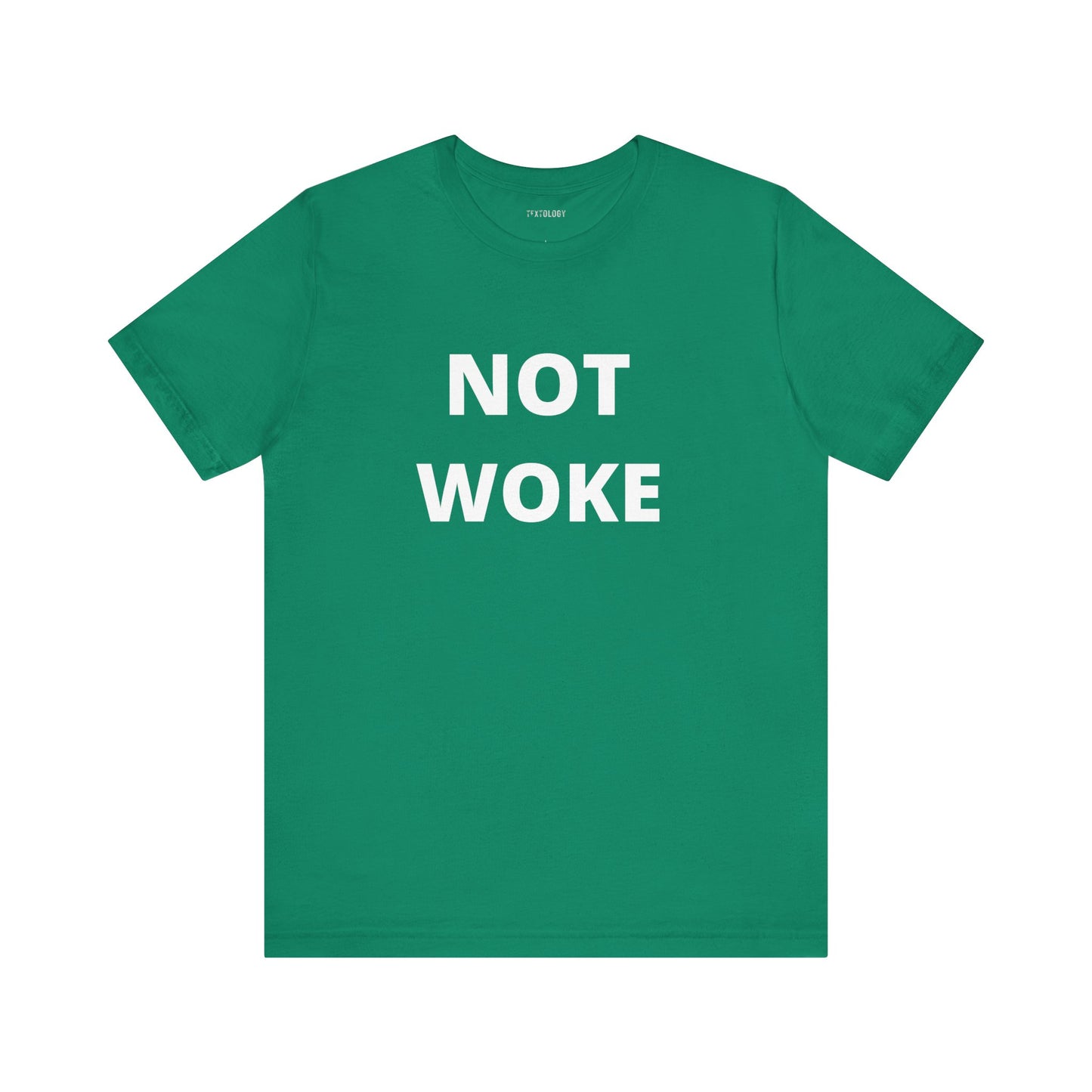 NOT WOKE