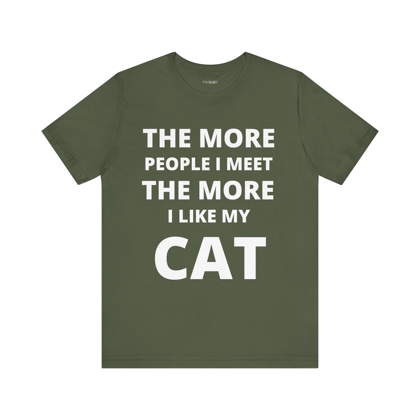 MORE I LIKE MY CAT