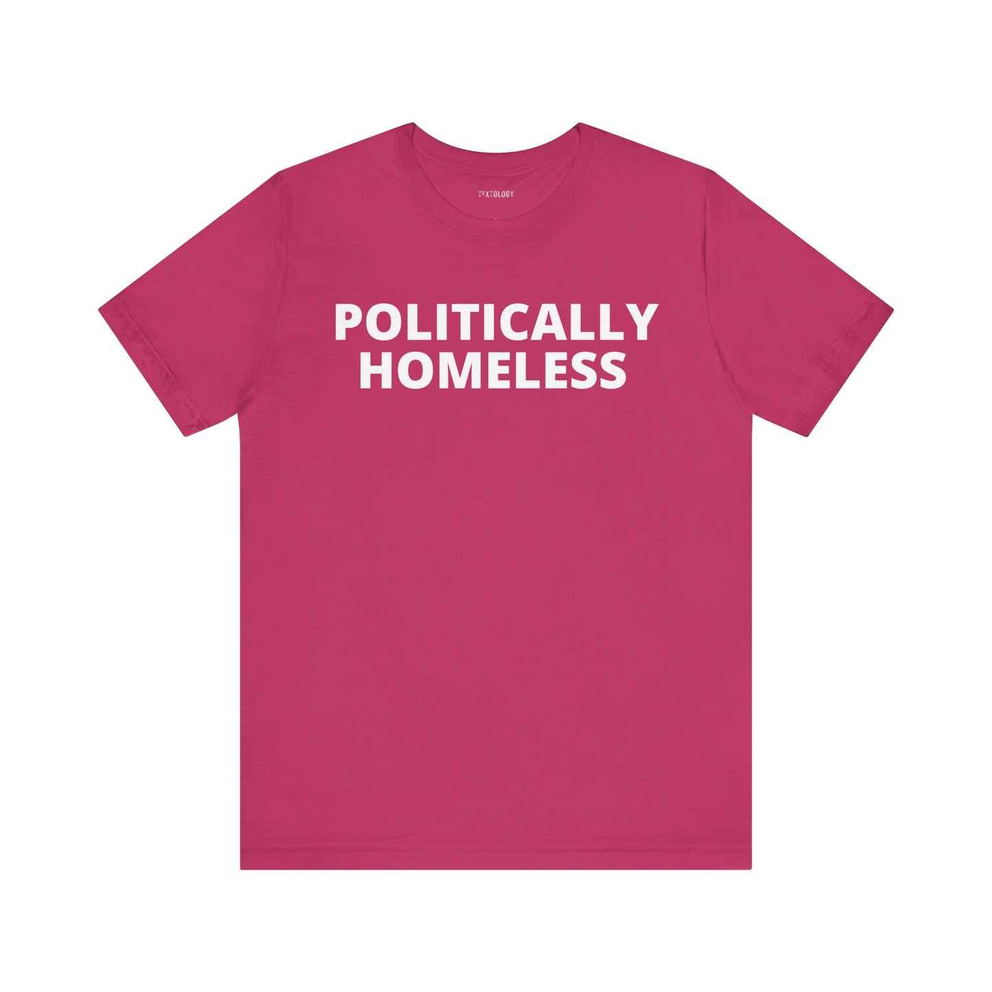 POLITICALLY HOMELESS