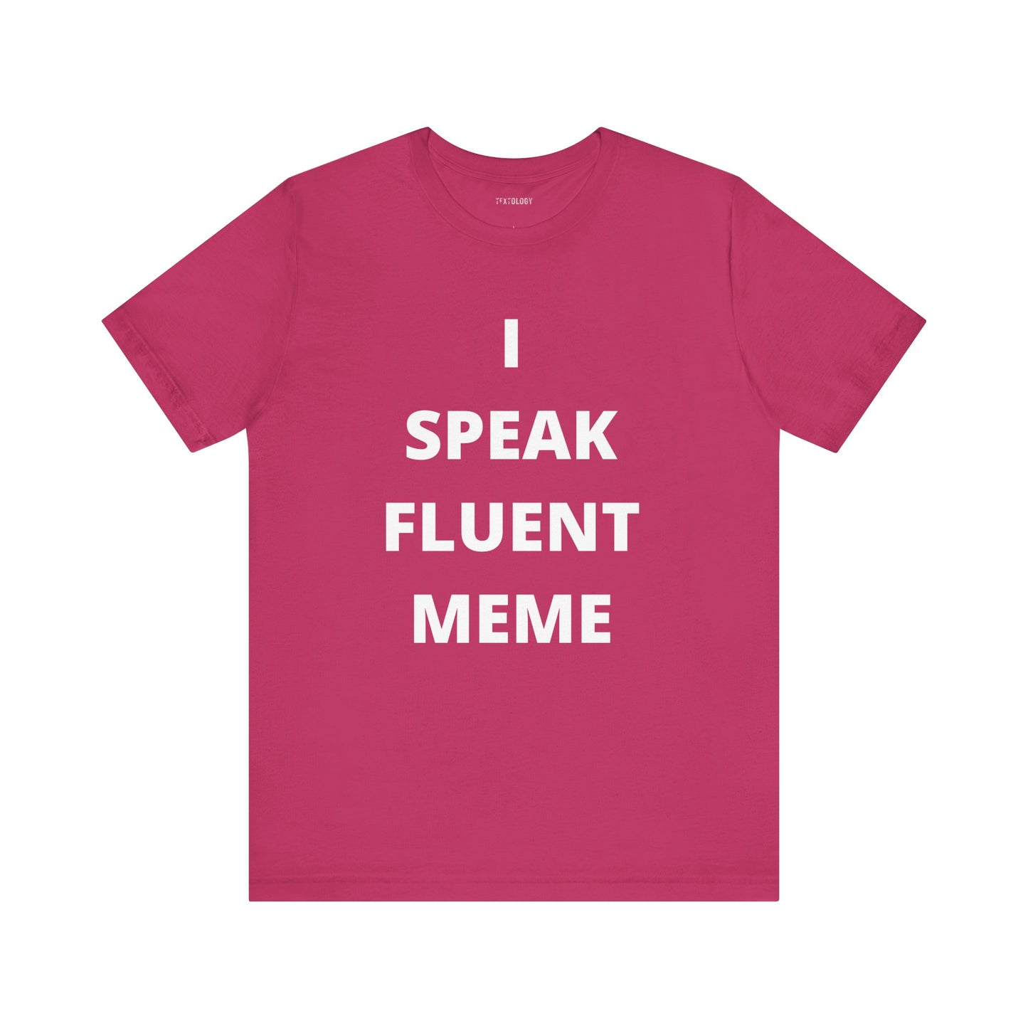 I SPEAK FLUENT MEME