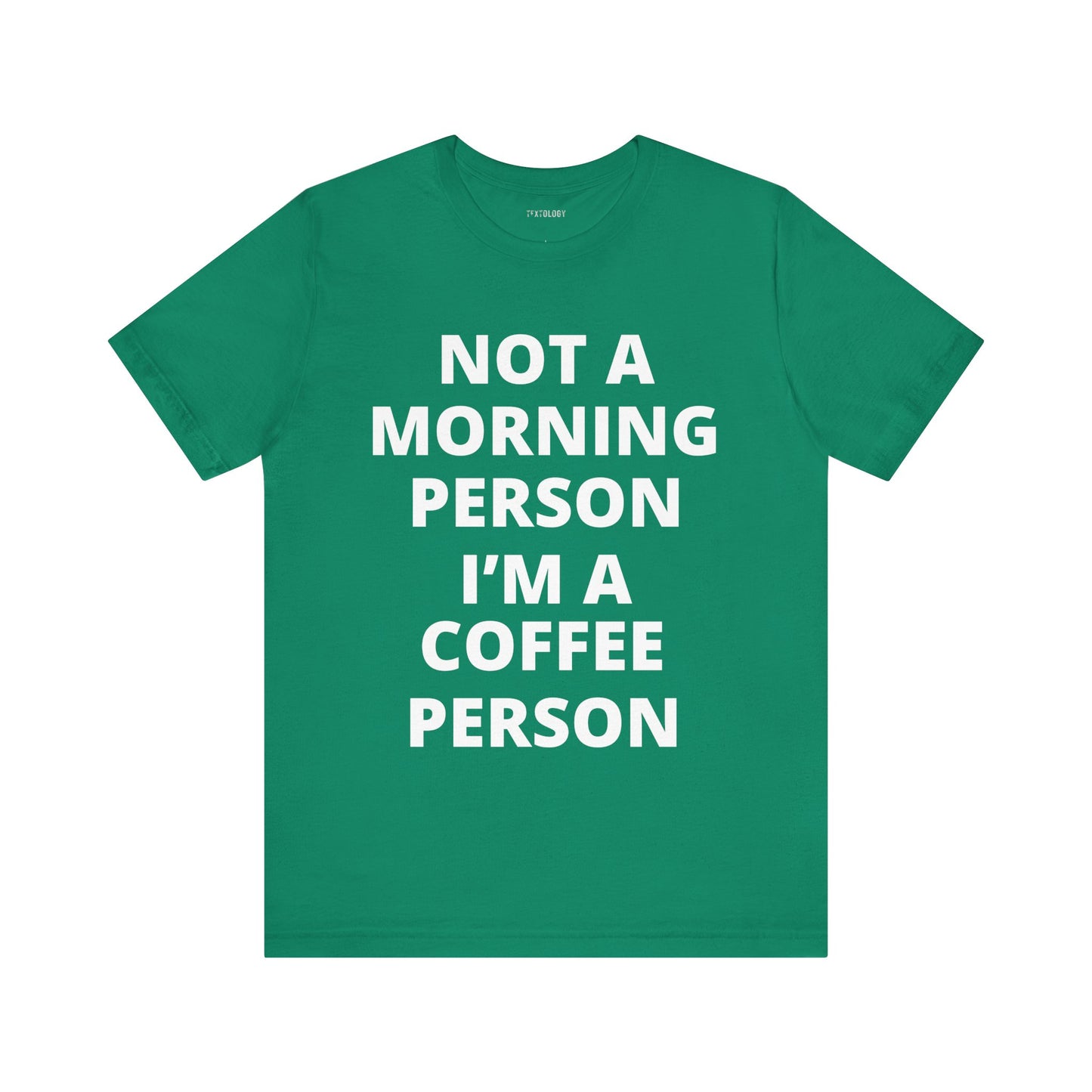 I'M A COFFEE PERSON
