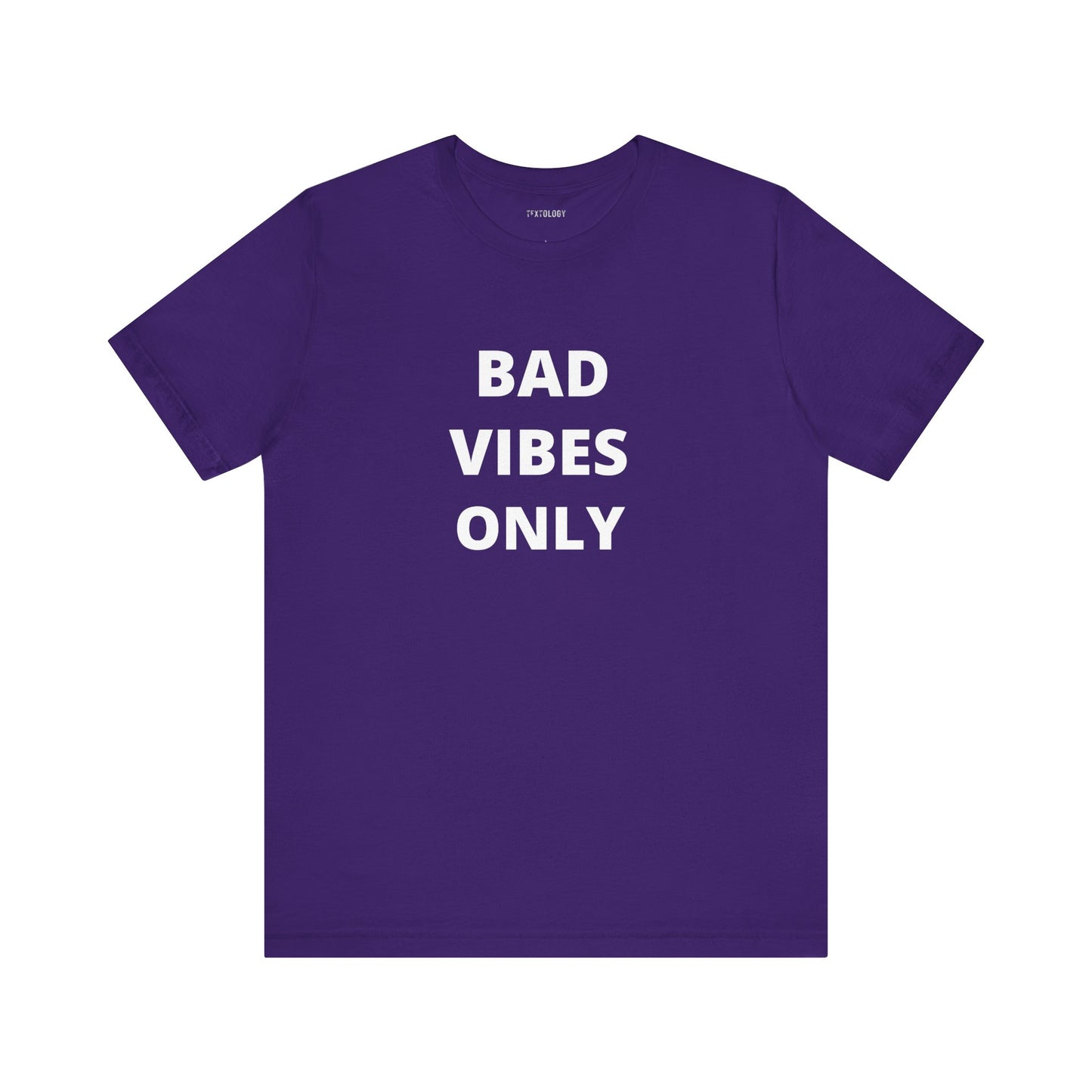 BAD VIBES ONLY