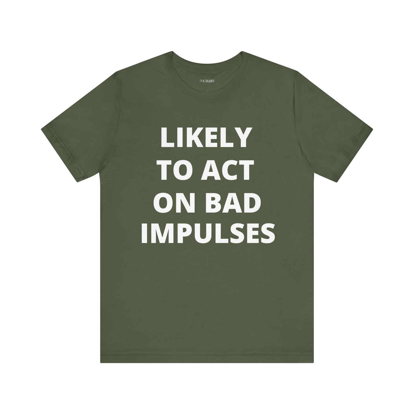 ACT ON BAD IMPULSES