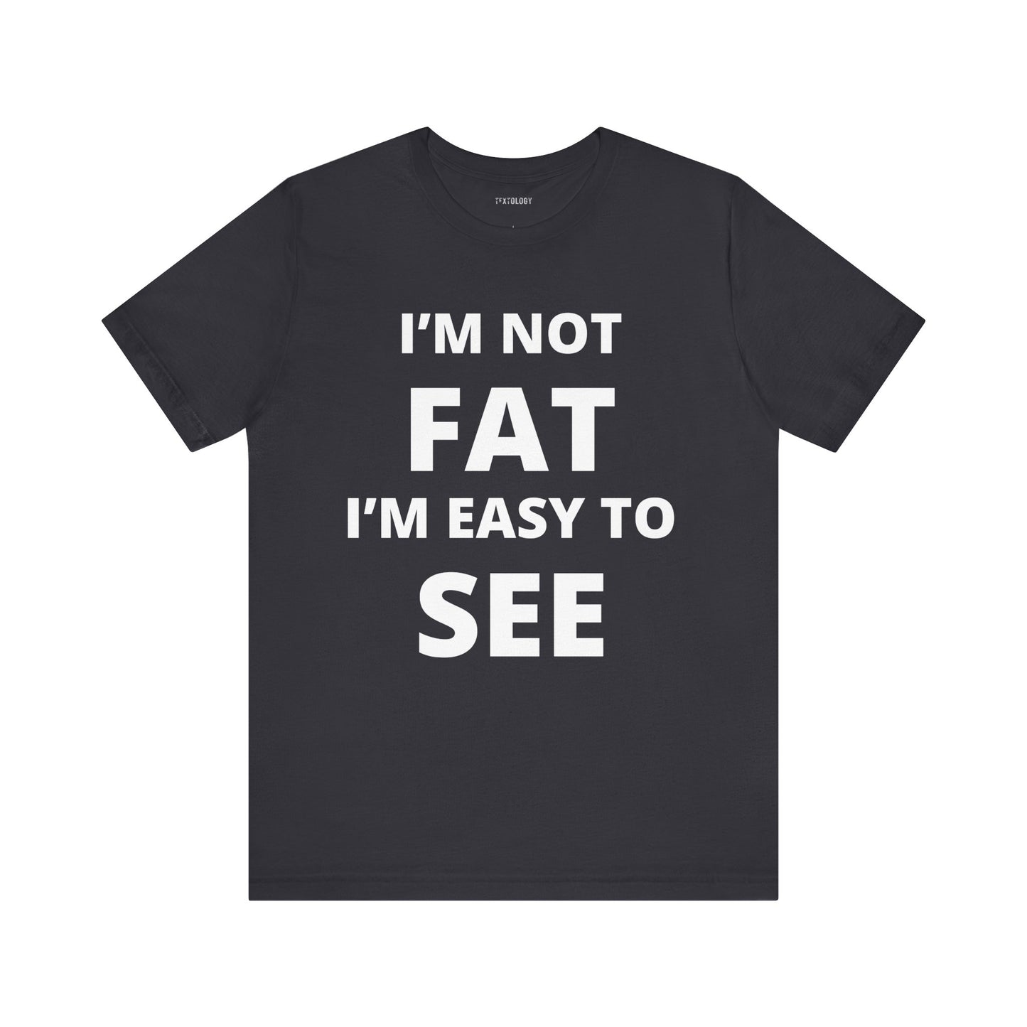 NOT FAT