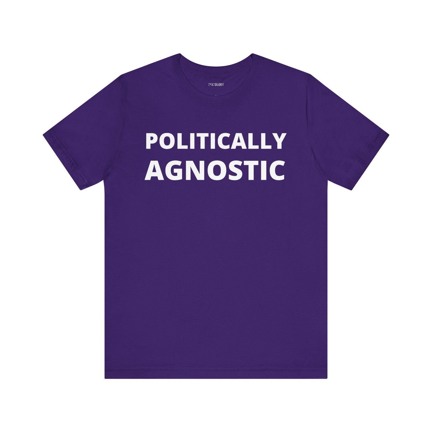 POLITICALLY AGNOSTIC