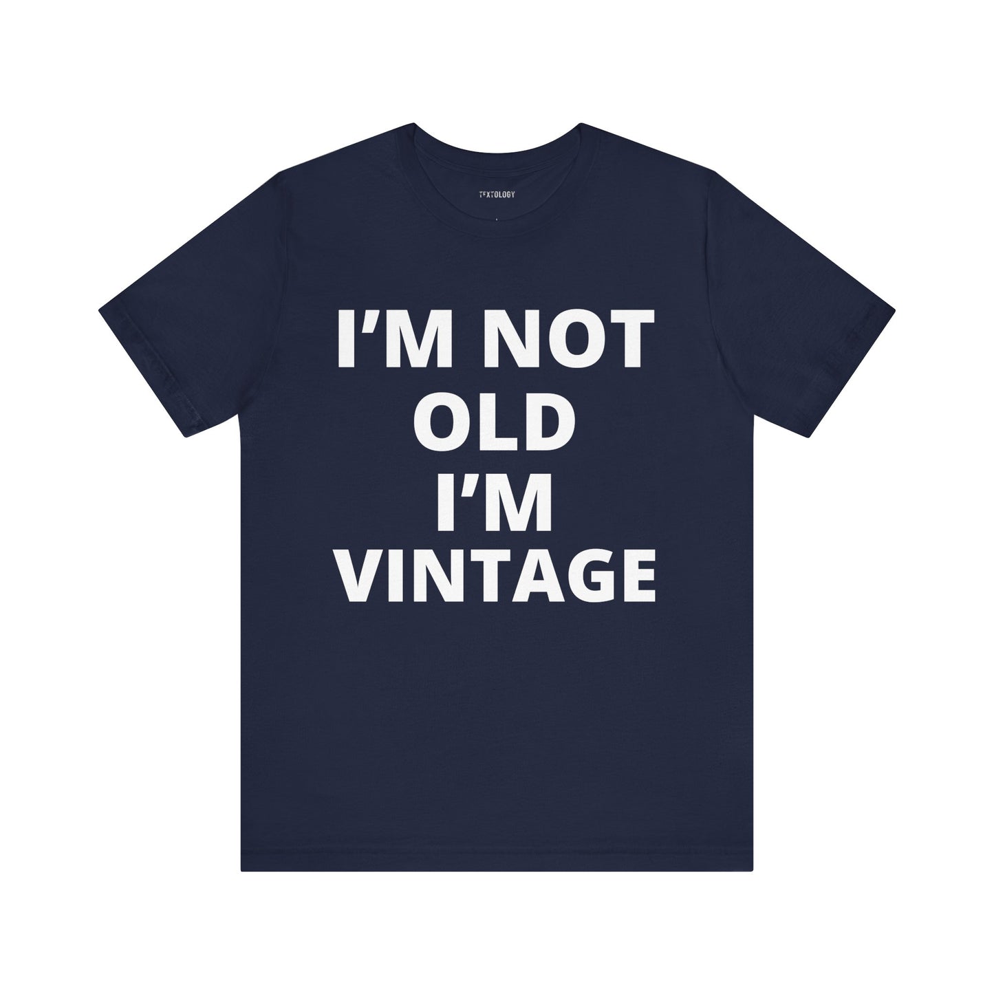 NOT OLD VINTAGE