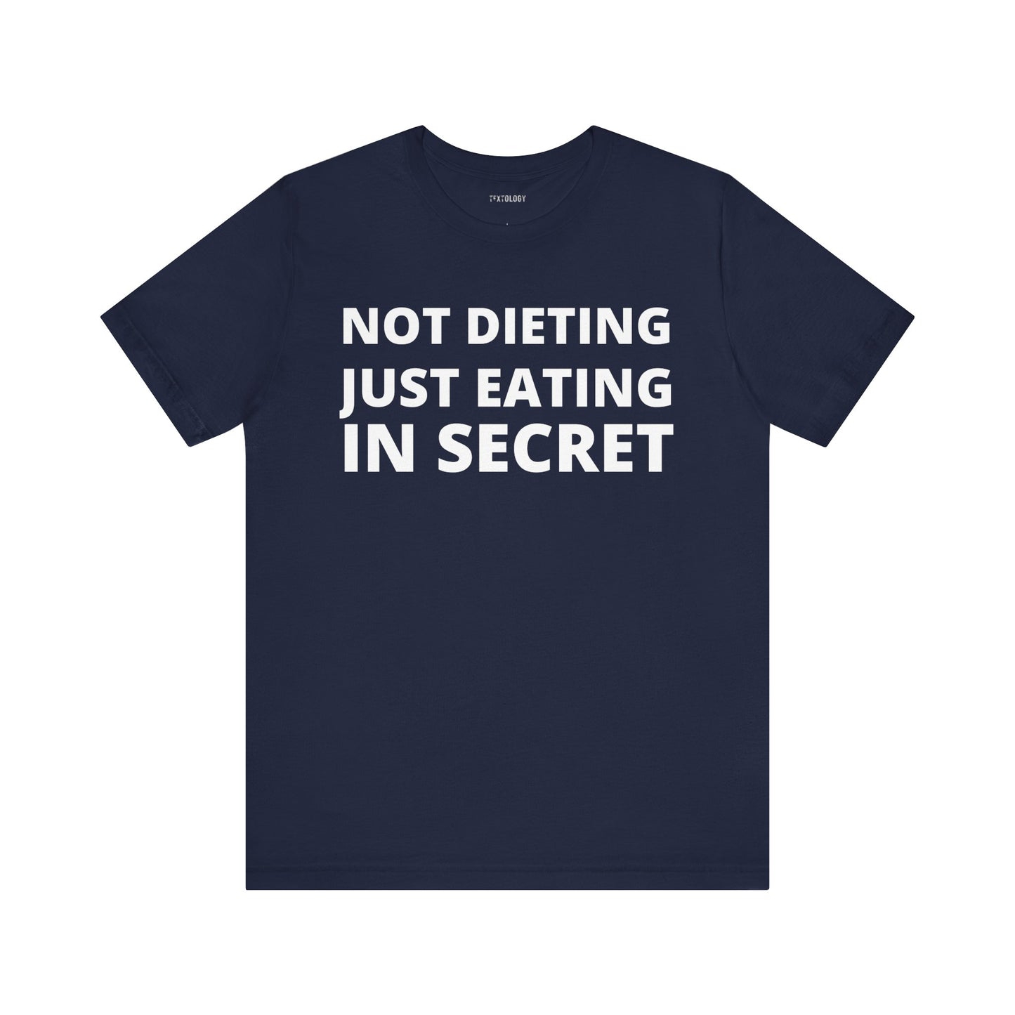 NOT DIETING