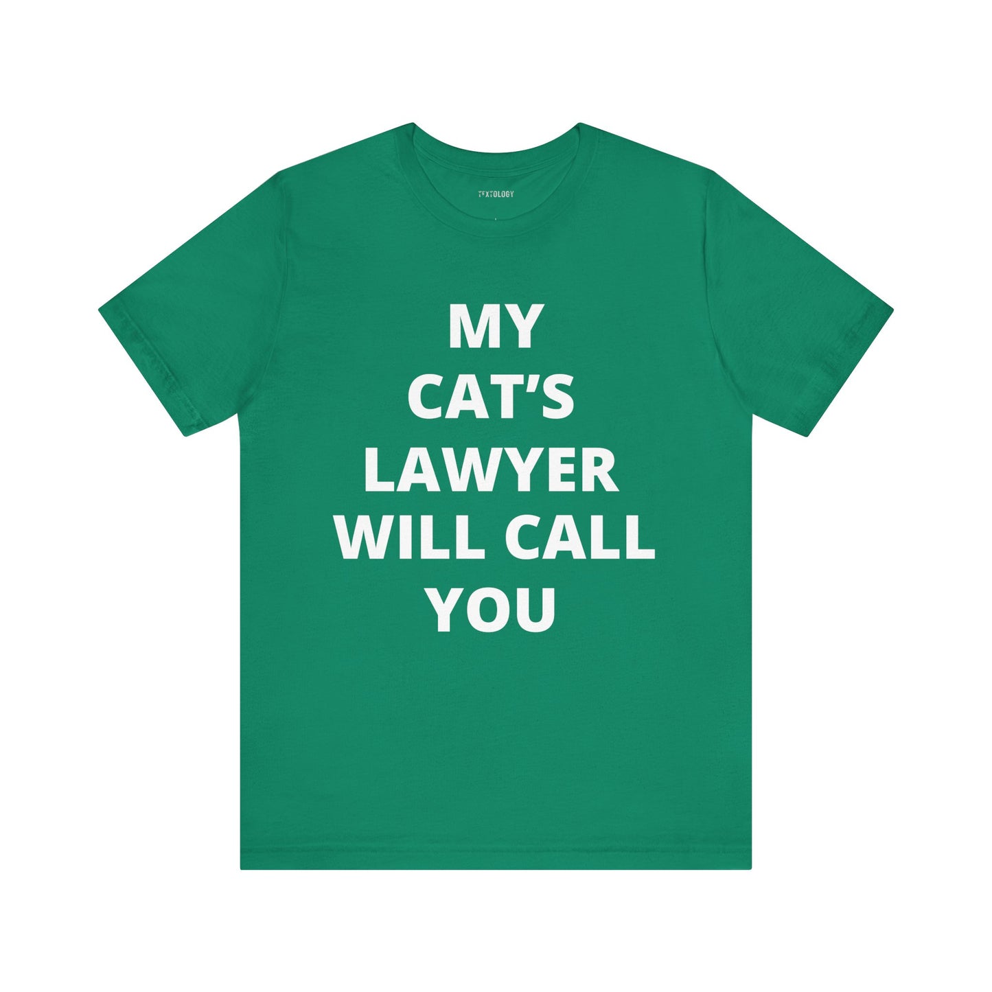 CAT'S LAWYER WILL CALL