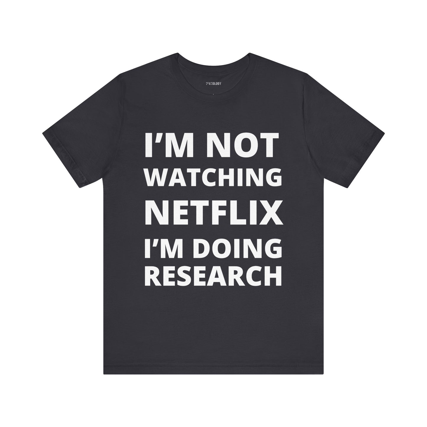 NOT WATCHING NETFLIX