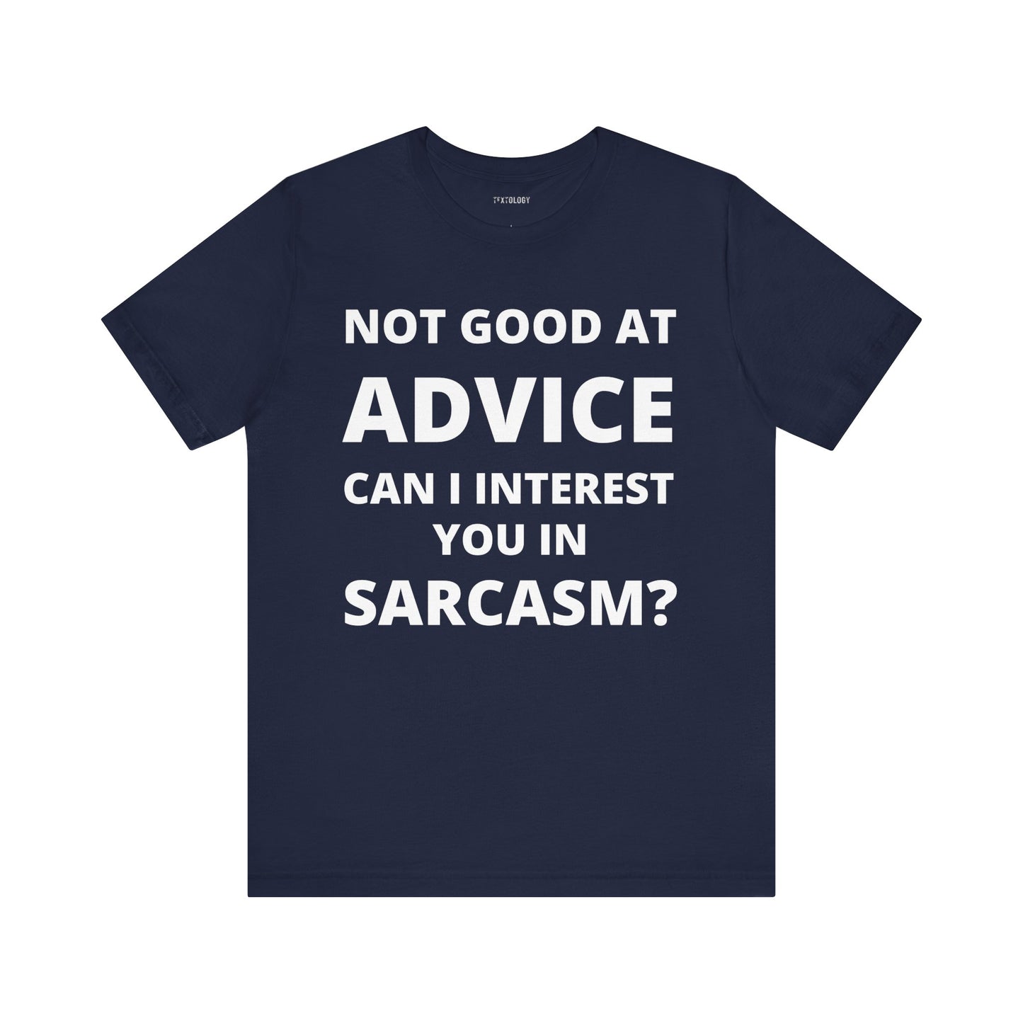 NOT GOOD AT ADVICE