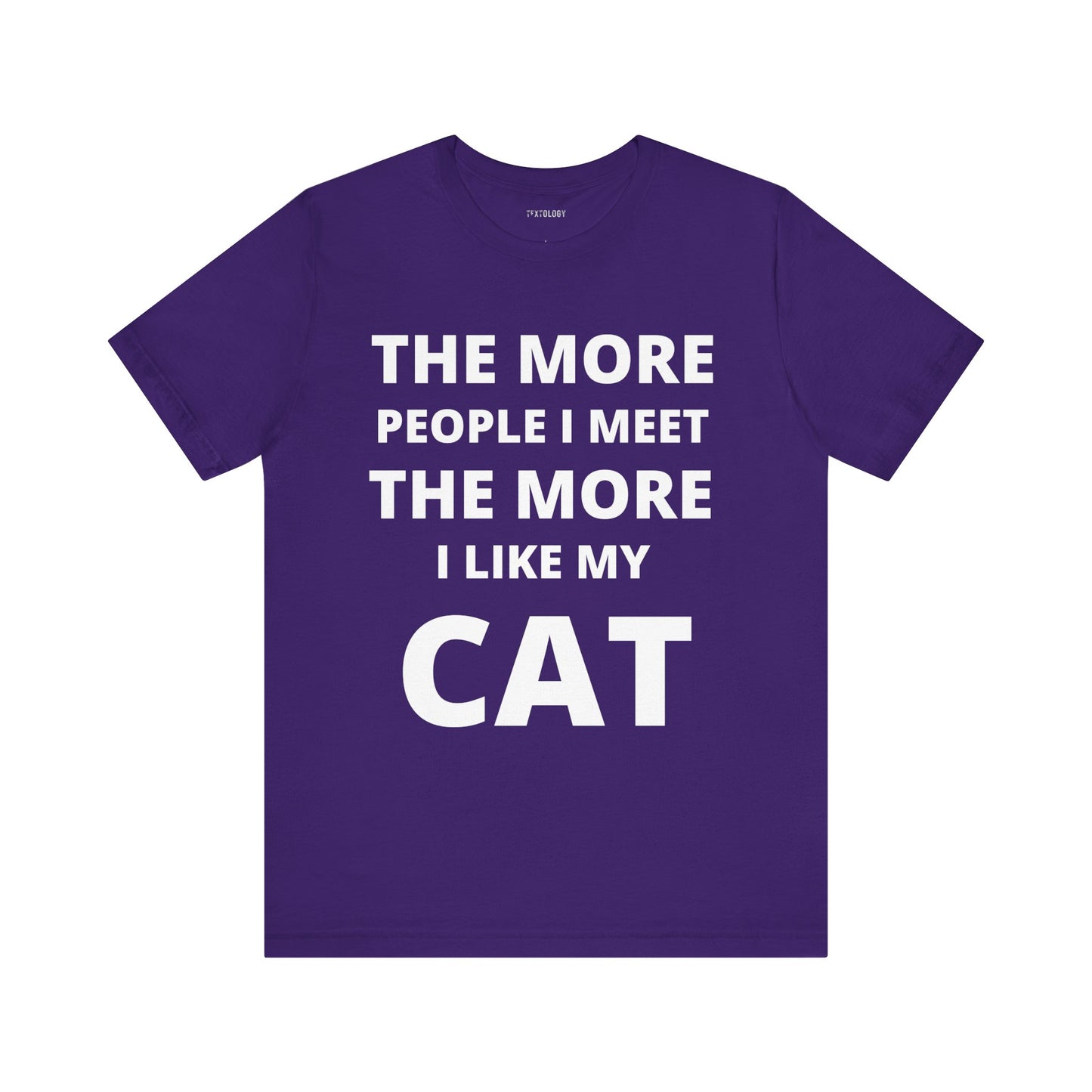MORE I LIKE MY CAT
