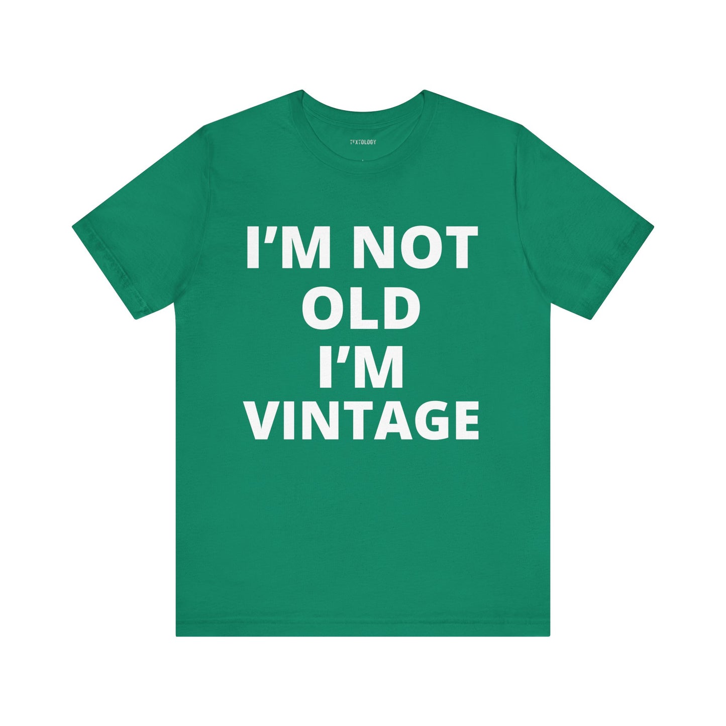 NOT OLD VINTAGE