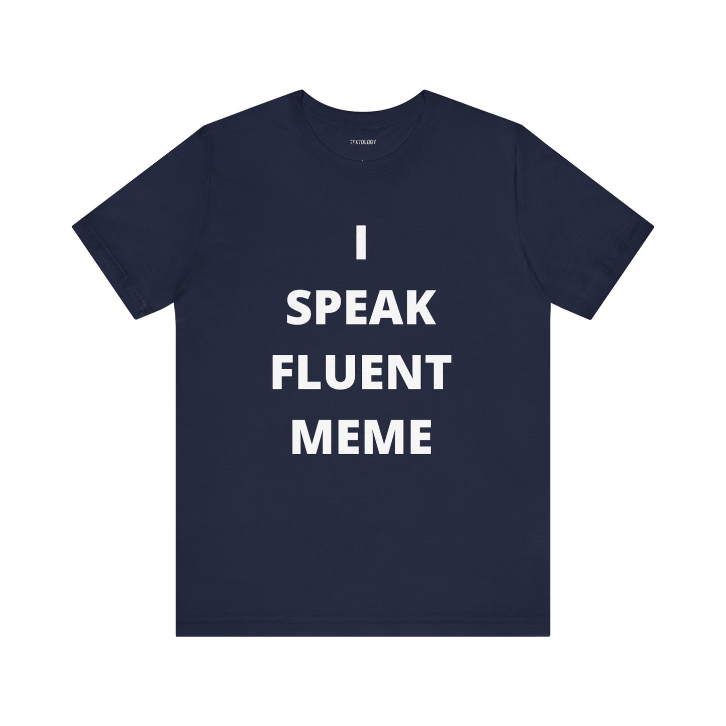 I SPEAK FLUENT MEME