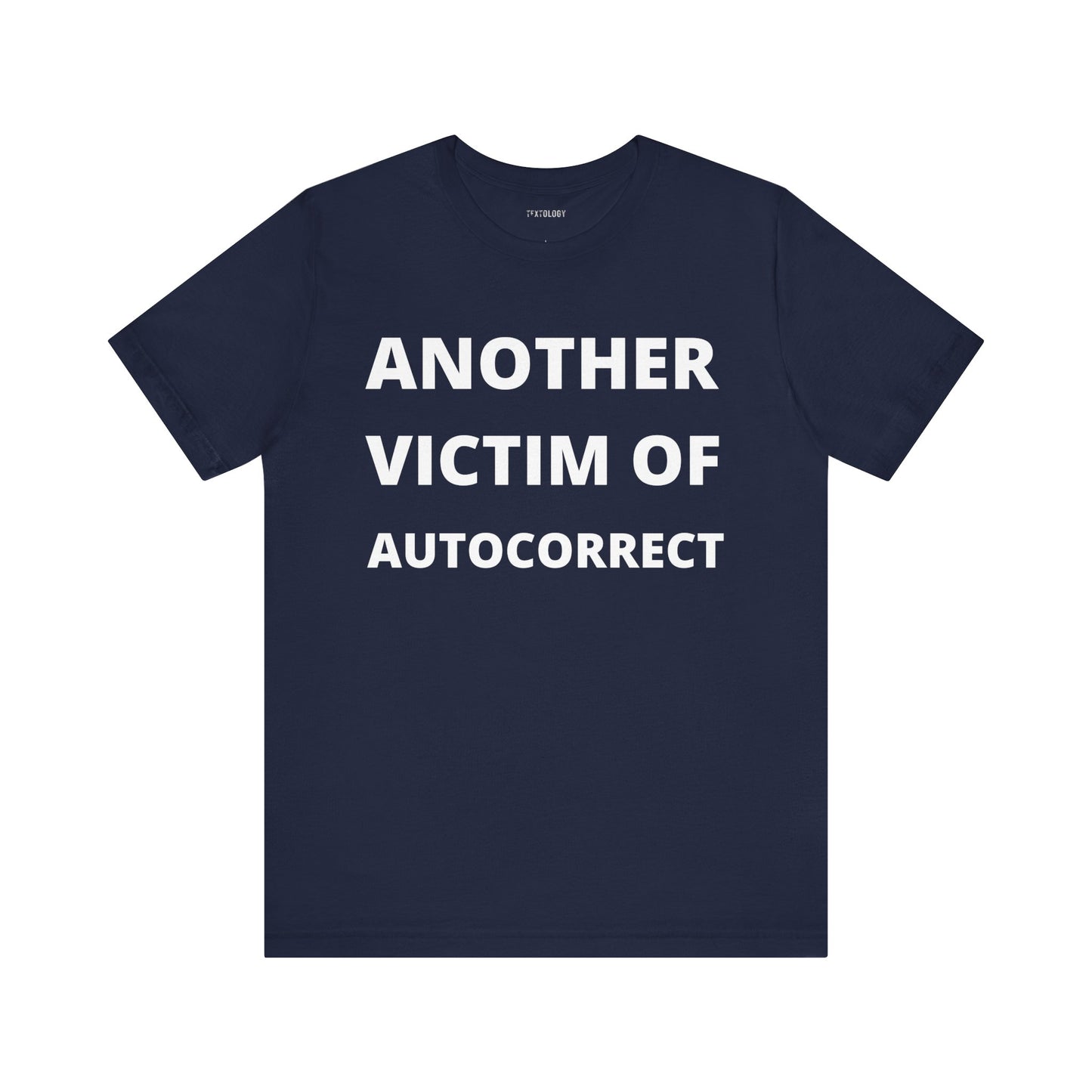 ANOTHER VICTIM OF AUTOCORRECT