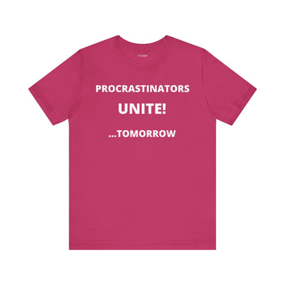 PROCRASTINATORS UNITE