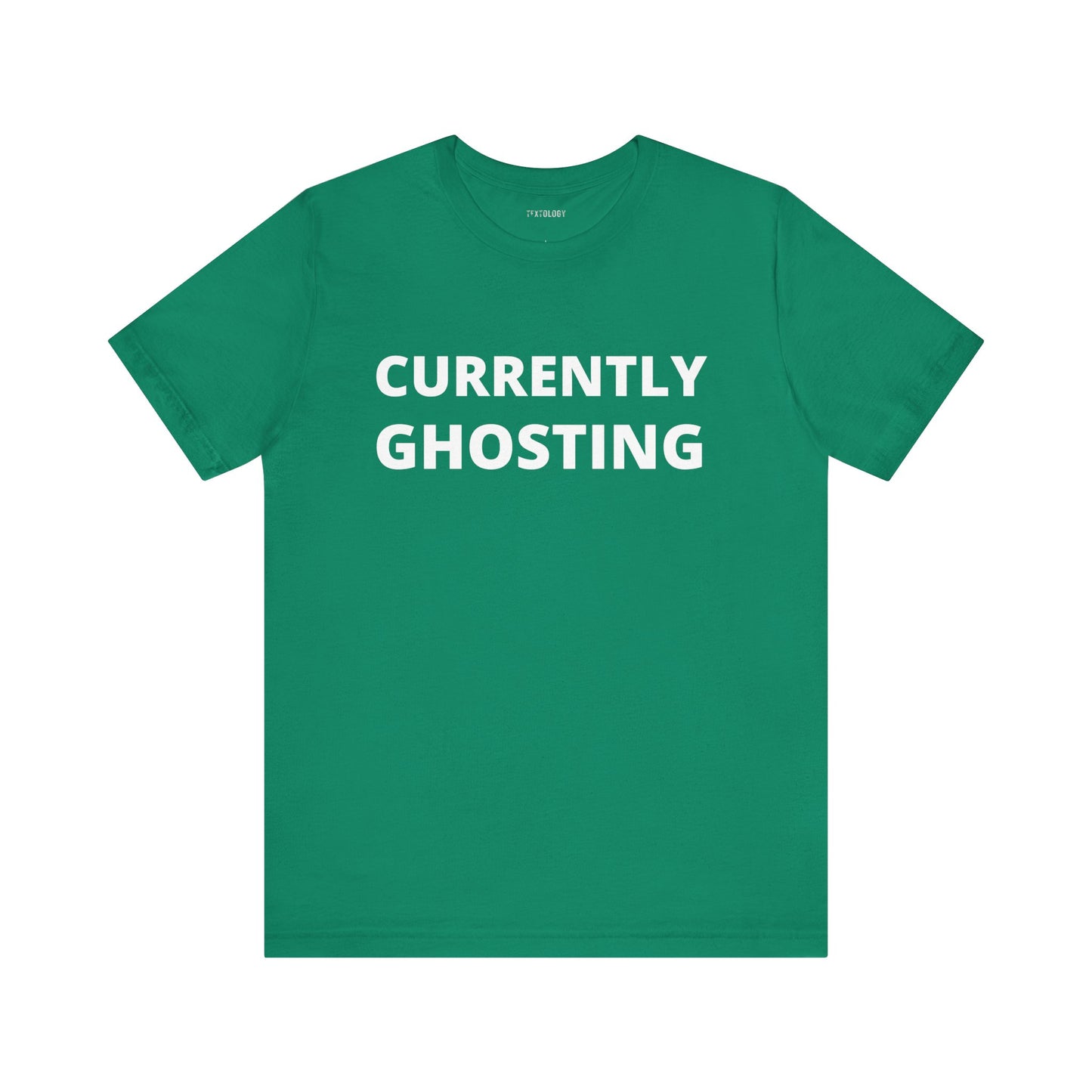 CURRENTLY GHOSTING