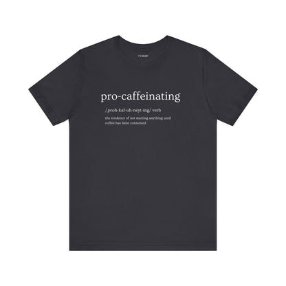PRO-CAFFEINATING