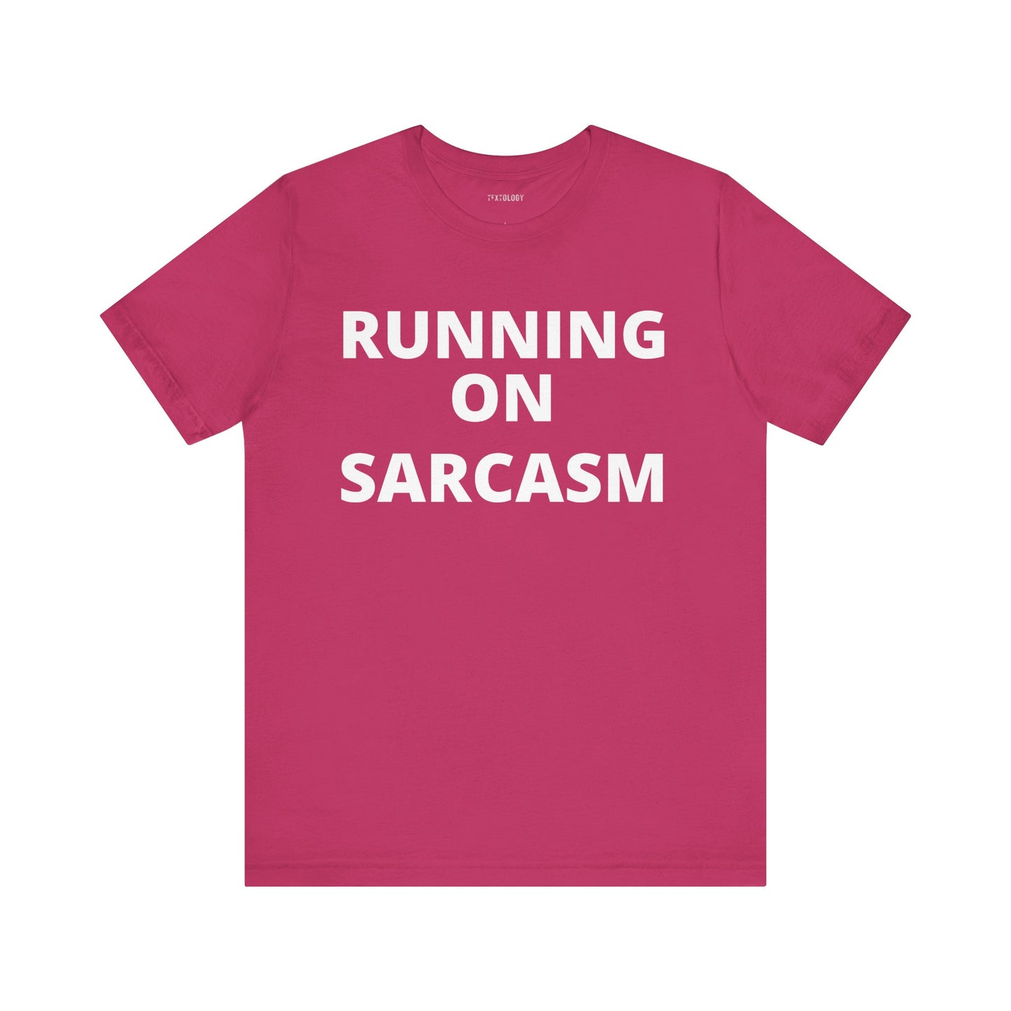 RUNNING ON SARCASM