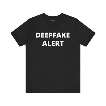 DEEPFAKE ALERT
