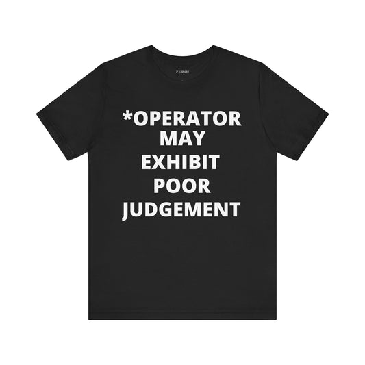 EXHIBIT POOR JUDGEMENT