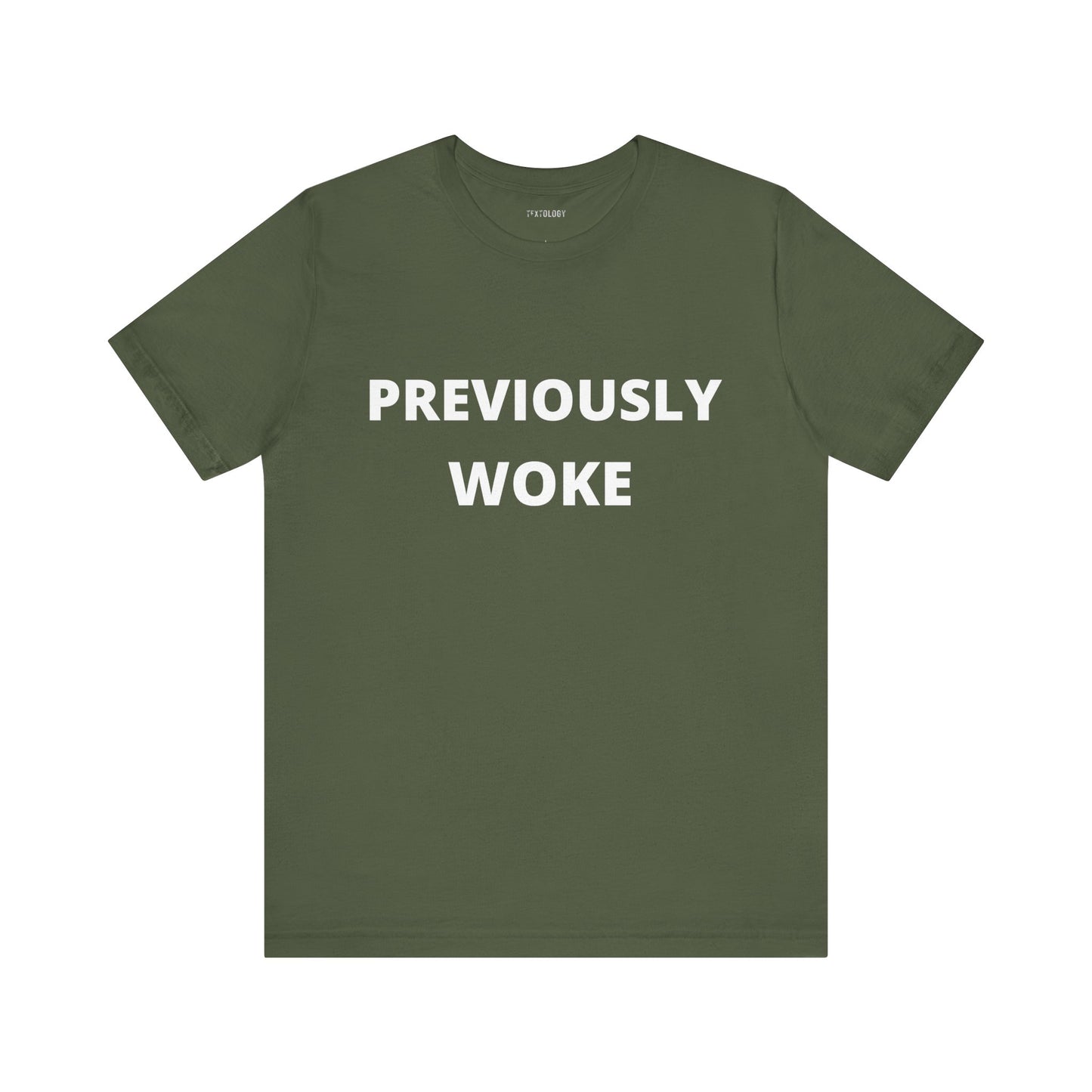 PREVIOUSLY WOKE