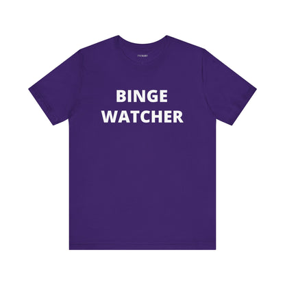 BINGE WATCHER