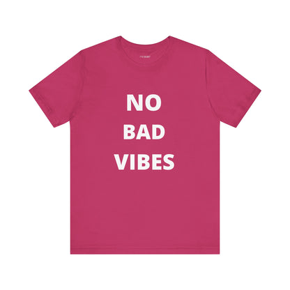 NO BAD VIBES