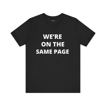 WE'RE ON THE SAME PAGE