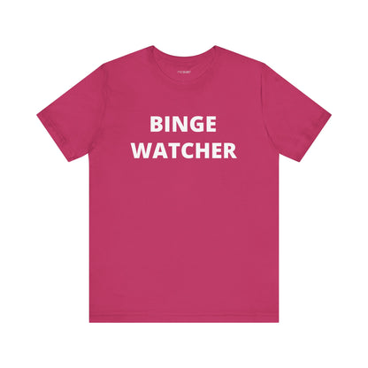 BINGE WATCHER