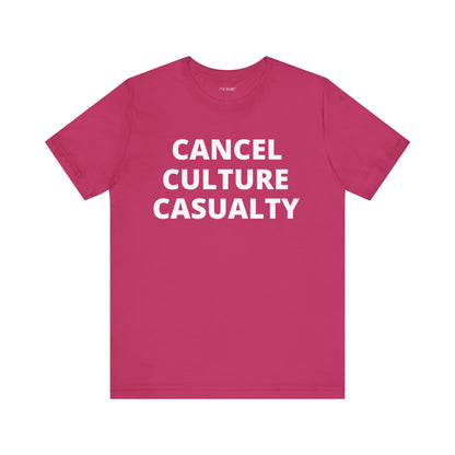 CANCEL CULTURE CASUALTY