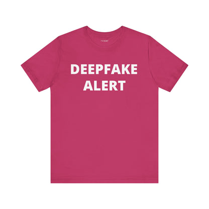 DEEPFAKE ALERT
